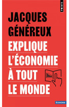 Jacques genereux explique l'economie a tout le monde