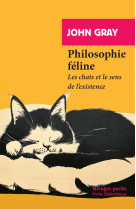 Philosophie feline : les chats et le sens de l'existence
