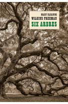 Six arbres