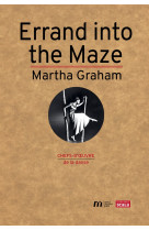 Errand into the maze de martha graham