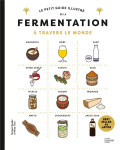 Le monde merveilleux de la fermentation