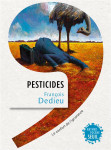 Pesticides. le confort de l-ignorance