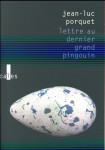 Lettre au dernier grand pingouin