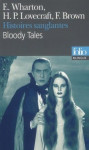 Histoires sanglantes / bloody tales