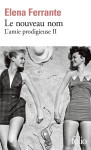 L'amie prodigieuse tome 2  -  le nouveau nom