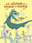 La legende de valylie et zigfrid