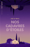 Nos cadavres d'etoiles