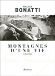 Montagnes d'une vie : memoires