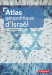 Atlas geopolitique d'israel