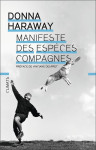 Manifeste des especes compagnes : plaidoyer pour le partenariat chiens-humains