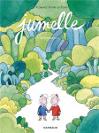 Jumelle - t01 - jumelle, partie 1, inseparables