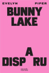 Bunny lake a disparu