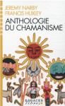 Anthologie du chamanisme (espaces libres - sagesses)