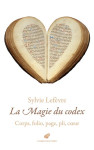 La magie du codex - corps, folio, page, pli, coeur