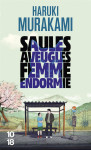 Saules aveugles, femmes endormies