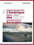 L'amérique des écrivains road trip - tome 2 la route vers le sud et le grand ouest