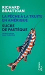 La peche a la truite en amerique  -  sucre de pasteque