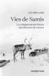 Vies de samis - les déplacements forcés des éleveurs de rennes