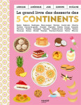 Le grand livre des desserts des 5 continents