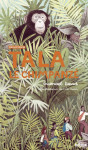 Tala, le chimpanze : sur les traces