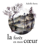 La foret en mon coeur