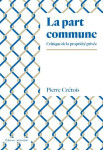 La part commune  -  critique de la propriete privee