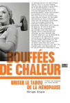 Bouffees de chaleur : briser le tabou de la menopause