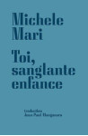 Toi, sanglante enfance