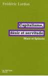 Capitalisme, désir et servitude