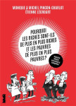 Pourquoi les riches sont-ils de plus en plus riches et les pauvres de plus en plus pauvres ?