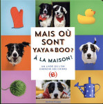 Mais où sont yaya et boo ?