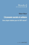 L'économie sociale et solidaire : une utopie réaliste pour le xxie siècle ?