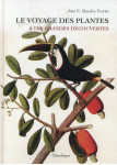 Le voyage des plantes et les grandes decouvertes