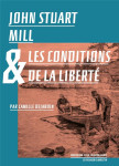 John stuart mill et les conditions de la liberte