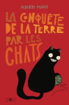 La conquete de la terre par les chats