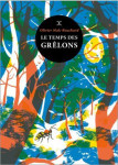 Le temps des grelons