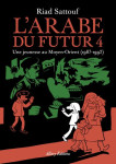 L'arabe du futur - volume 4 - tome 4