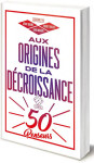 Aux origines de la décroissance