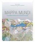 Mappa mundi - la grande aventure de l'invention du monde