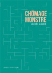 Chomage monstre