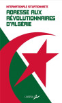 Adresse aux revolutionnaires d'algerie