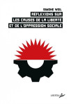 Reflexions sur les causes de la liberte et de l'oppression sociale