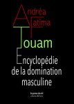 Encyclopédie de la domination masculine