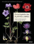 Encyclopedie des plantes libres : toutes les familles de plantes a fleurs sauvages d'europe