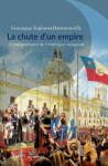 La chute d'un empire : l'independance de l'amerique espagnole