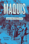 Maquis, histoire des guerillas anti-franquistes