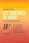 Les territoires du vivant : un manifeste bioregionaliste