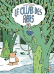 Le club des amis - tome 3