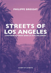 Streets of los angeles : l'histoire du rock dans la cite des anges