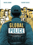 Global police - one shot - global police - la question policiere dans le monde et l'histoire